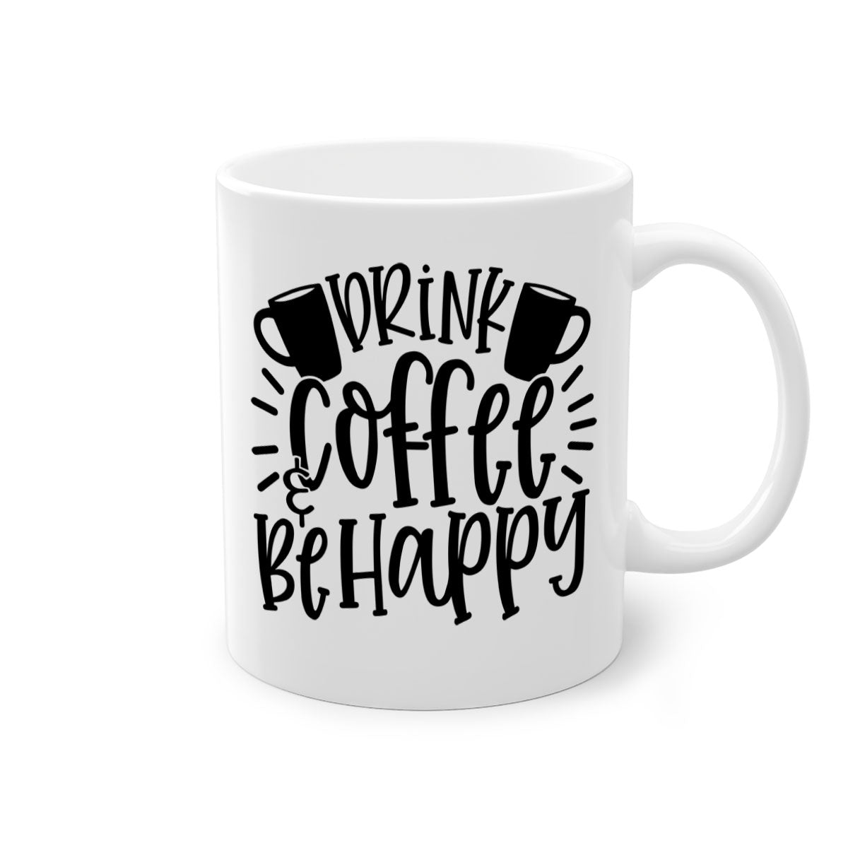Drink Coffee Be Happy Mug in multiple colors with glossy finish and C-shaped handle.