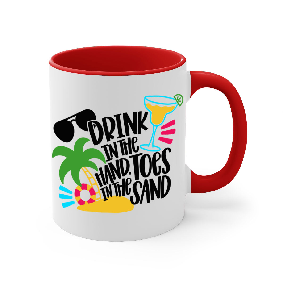 Drink In The Hand Toes In The Sand Style Mug with a glossy finish, featuring a colored handle and interior, available in multiple colors.