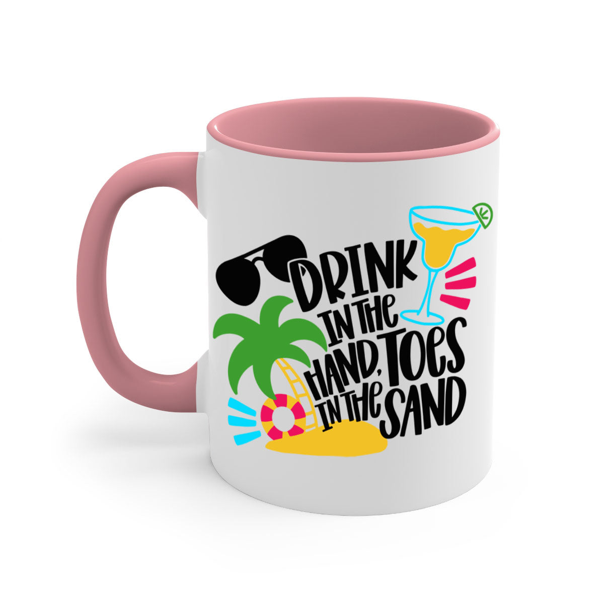 Drink In The Hand Toes In The Sand Style Mug with a glossy finish, featuring a colored handle and interior, available in multiple colors.