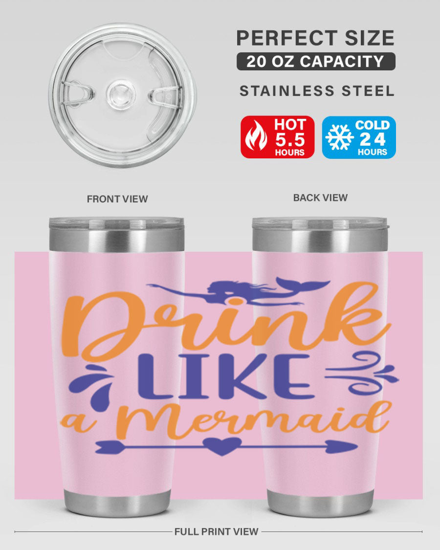 Drink Like a Mermaid 20oz Tumbler featuring a vibrant mermaid design, double wall vacuum insulation, and a drink-thru lid.