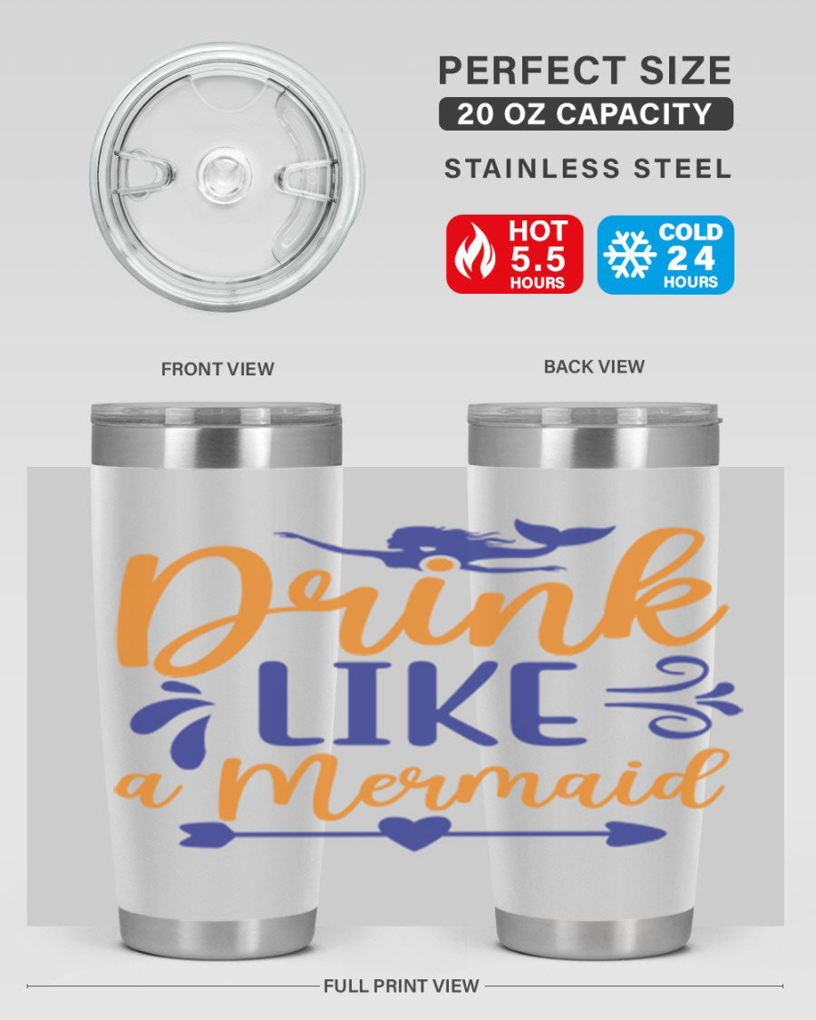 Drink Like a Mermaid 20oz Tumbler featuring a vibrant mermaid design, double wall vacuum insulation, and a drink-thru lid.