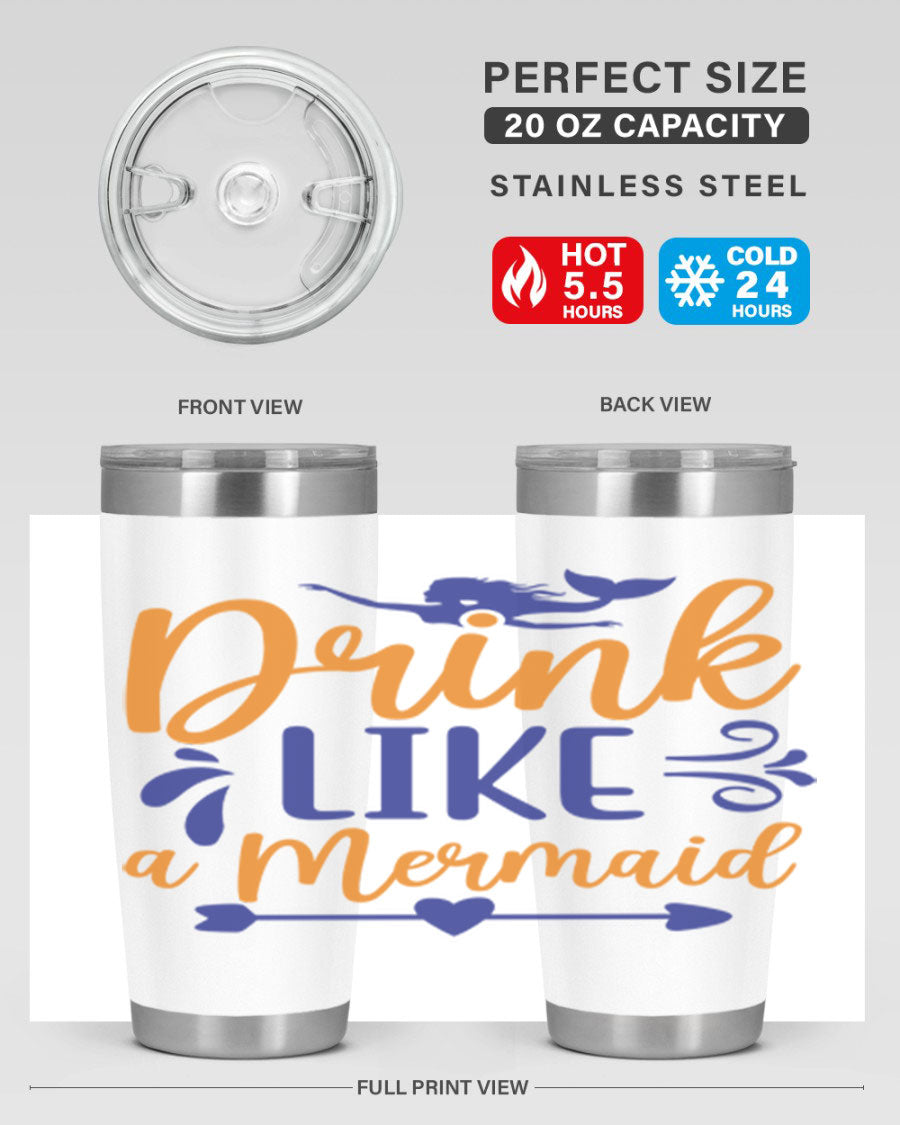 Drink Like a Mermaid 20oz Tumbler featuring a vibrant mermaid design, double wall vacuum insulation, and a drink-thru lid.