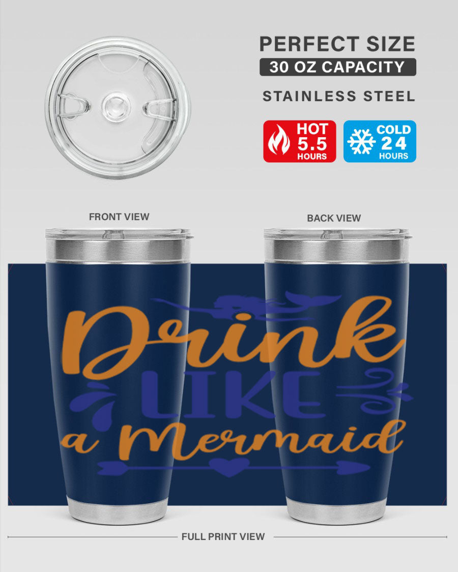 Drink Like a Mermaid 20oz Tumbler featuring a vibrant mermaid design, double wall vacuum insulation, and a drink-thru lid.