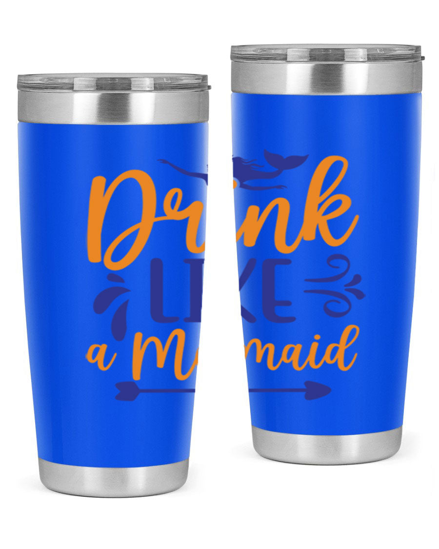 Drink Like a Mermaid 20oz Tumbler featuring a vibrant mermaid design, double wall vacuum insulation, and a drink-thru lid.