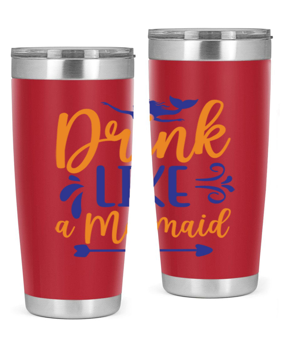 Drink Like a Mermaid 20oz Tumbler featuring a vibrant mermaid design, double wall vacuum insulation, and a drink-thru lid.