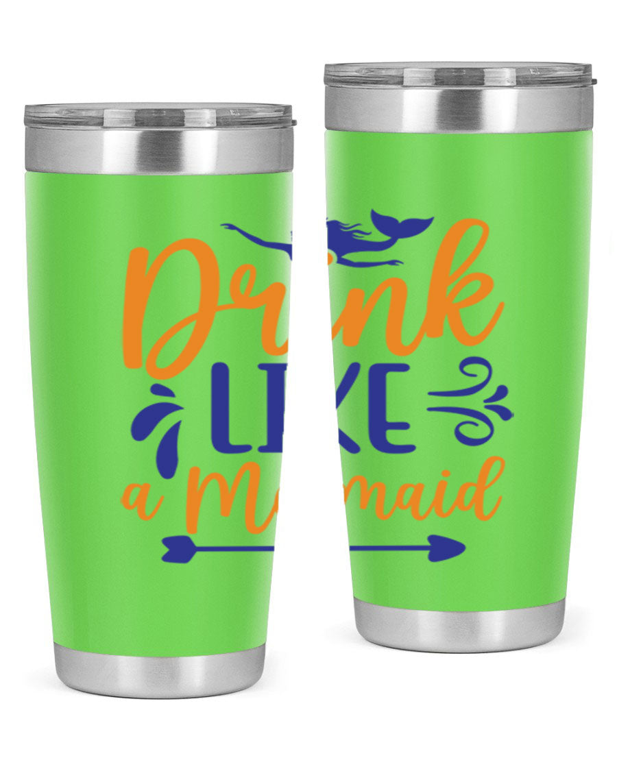 Drink Like a Mermaid 20oz Tumbler featuring a vibrant mermaid design, double wall vacuum insulation, and a drink-thru lid.