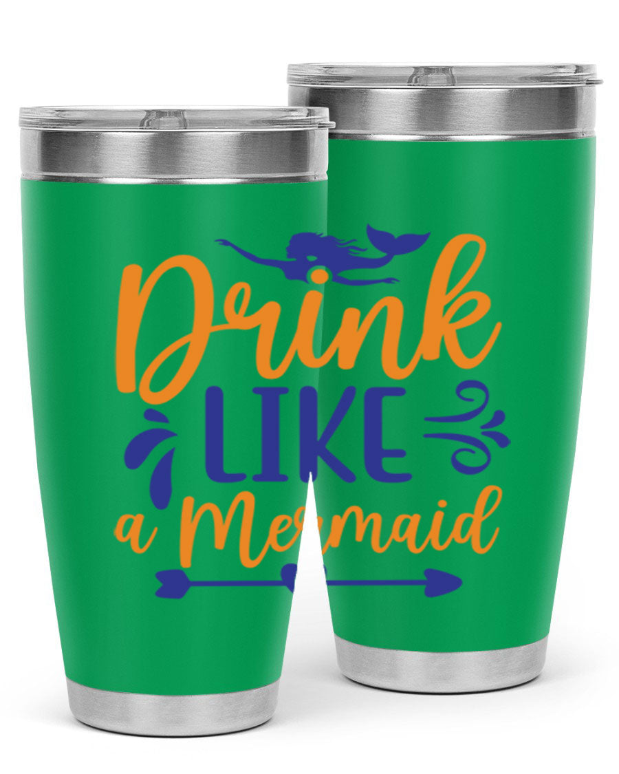 Drink Like a Mermaid 20oz Tumbler featuring a vibrant mermaid design, double wall vacuum insulation, and a drink-thru lid.