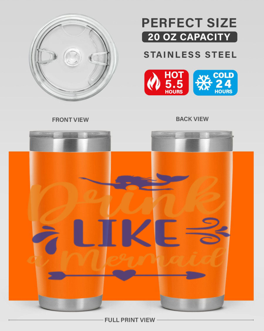 Drink Like a Mermaid 20oz Tumbler featuring a vibrant mermaid design, double wall vacuum insulation, and a drink-thru lid.