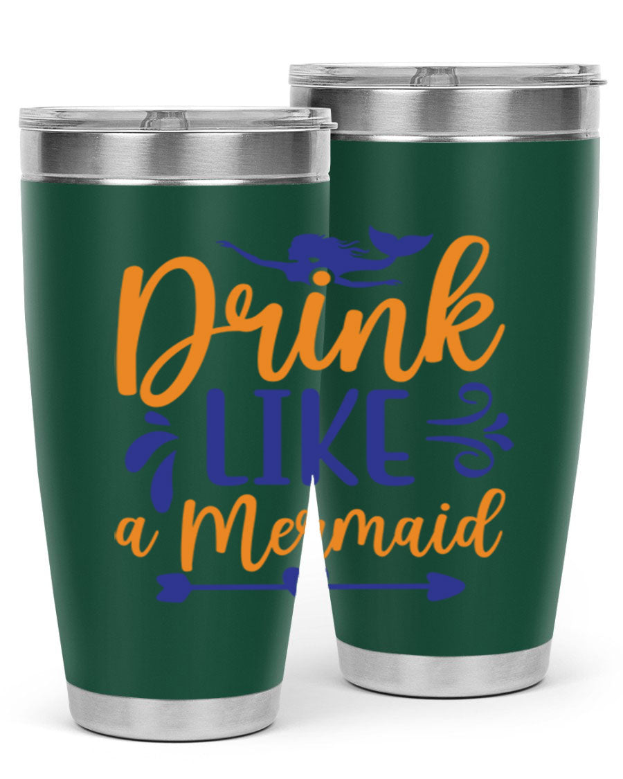 Drink Like a Mermaid 20oz Tumbler featuring a vibrant mermaid design, double wall vacuum insulation, and a drink-thru lid.
