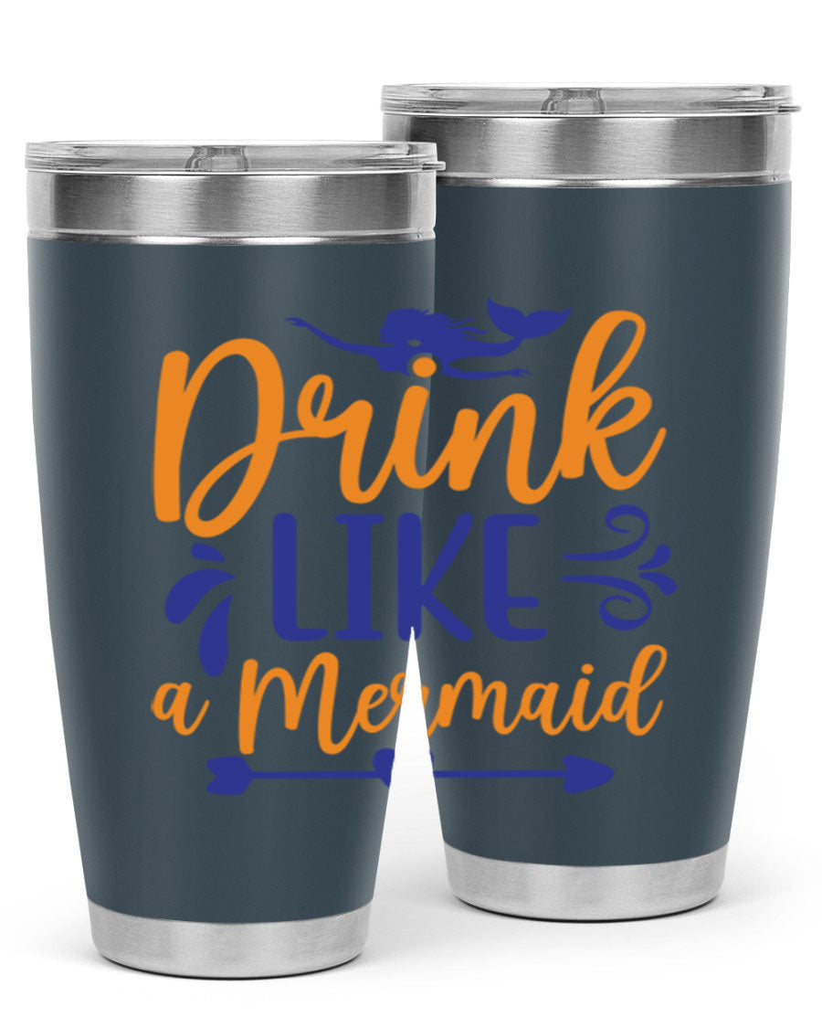 Drink Like a Mermaid 20oz Tumbler featuring a vibrant mermaid design, double wall vacuum insulation, and a drink-thru lid.