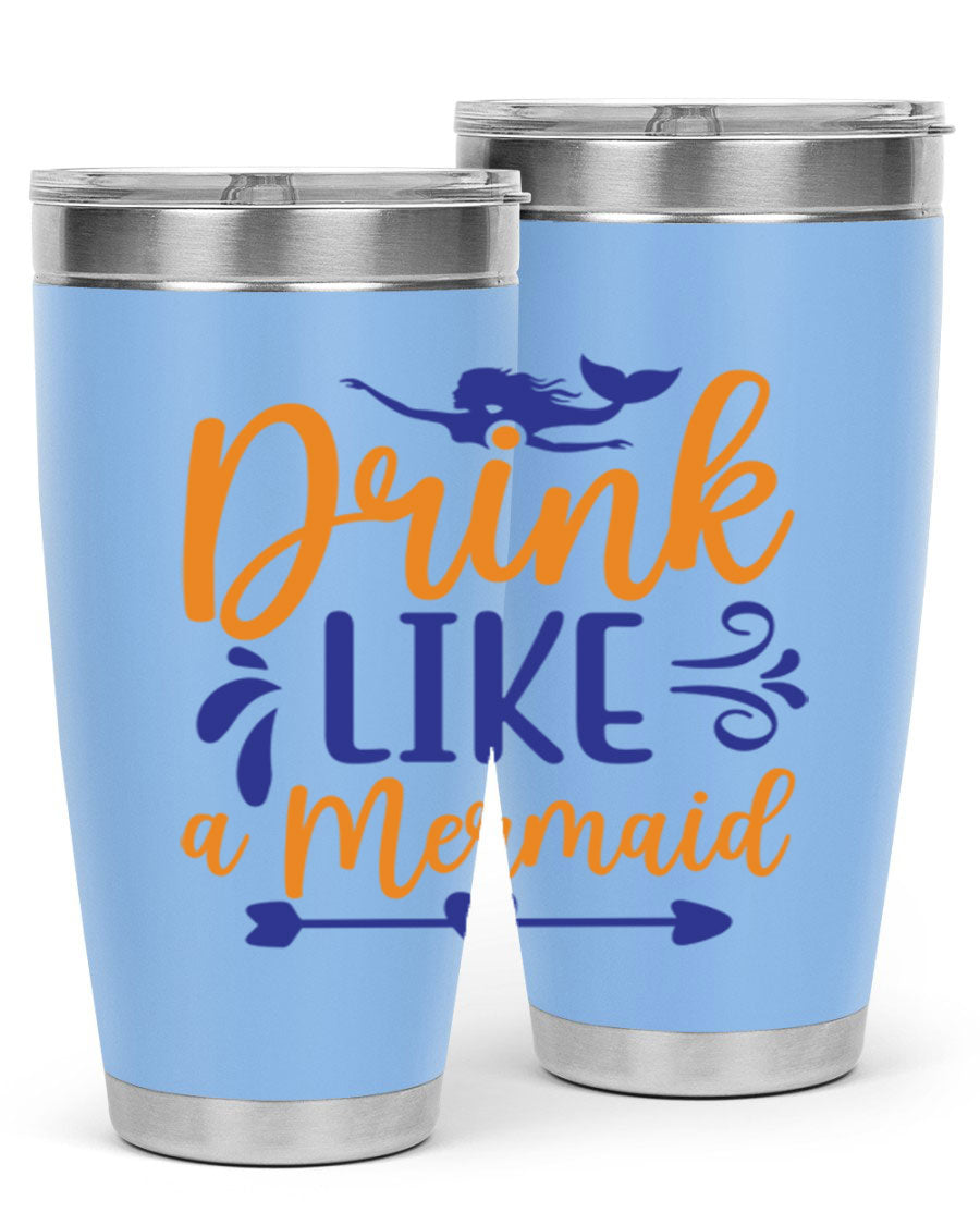 Drink Like a Mermaid 20oz Tumbler featuring a vibrant mermaid design, double wall vacuum insulation, and a drink-thru lid.