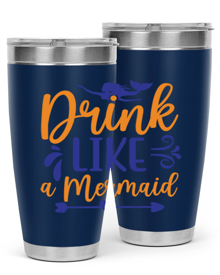 Drink Like a Mermaid 20oz Tumbler featuring a vibrant mermaid design, double wall vacuum insulation, and a drink-thru lid.