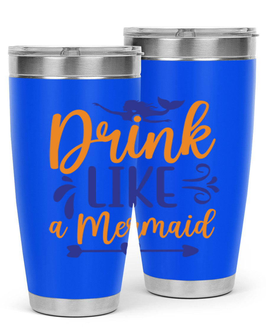 Drink Like a Mermaid 20oz Tumbler featuring a vibrant mermaid design, double wall vacuum insulation, and a drink-thru lid.