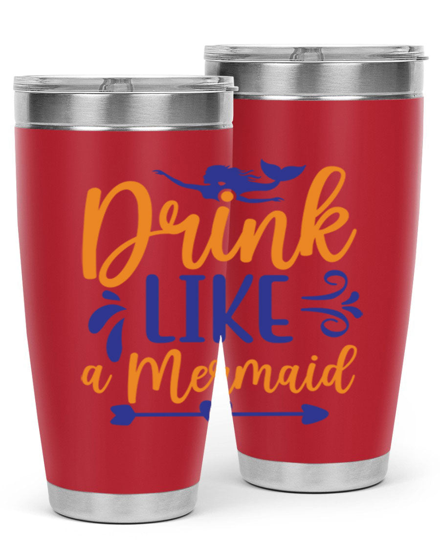 Drink Like a Mermaid 20oz Tumbler featuring a vibrant mermaid design, double wall vacuum insulation, and a drink-thru lid.