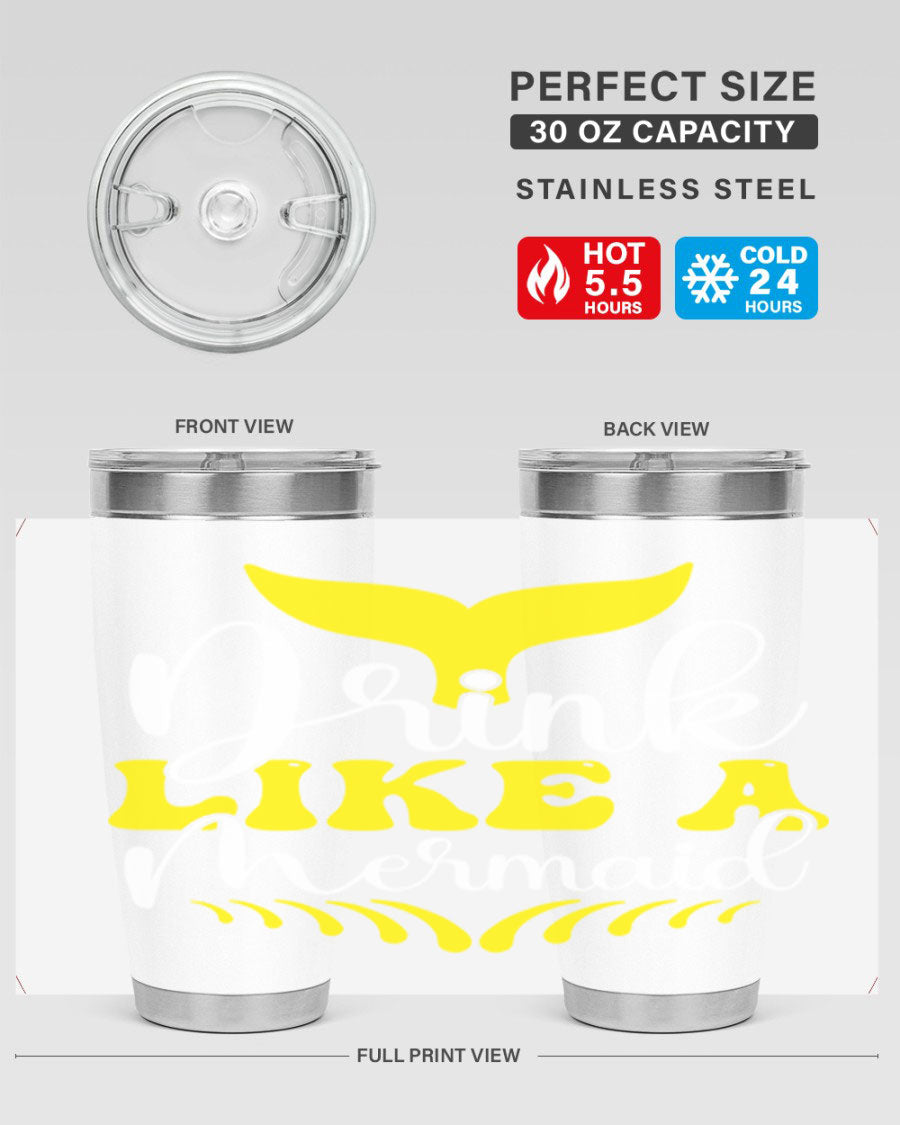 Drink Like a Mermaid 20oz Tumbler featuring a vibrant mermaid design, double wall vacuum stainless steel construction, and a drink-thru lid.