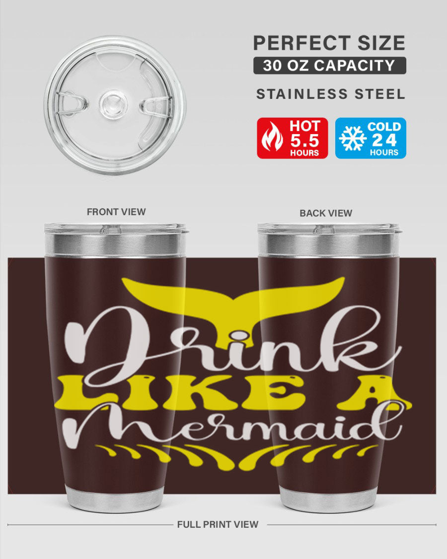 Drink Like a Mermaid 20oz Tumbler featuring a vibrant mermaid design, double wall vacuum stainless steel construction, and a drink-thru lid.