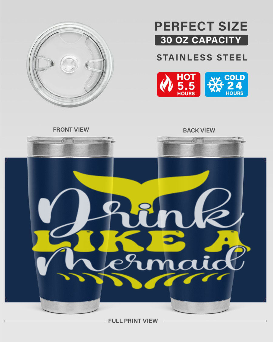 Drink Like a Mermaid 20oz Tumbler featuring a vibrant mermaid design, double wall vacuum stainless steel construction, and a drink-thru lid.