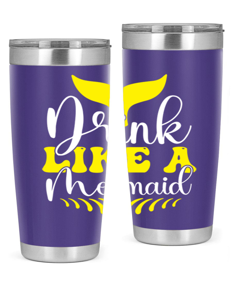 Drink Like a Mermaid 20oz Tumbler featuring a vibrant mermaid design, double wall vacuum stainless steel construction, and a drink-thru lid.
