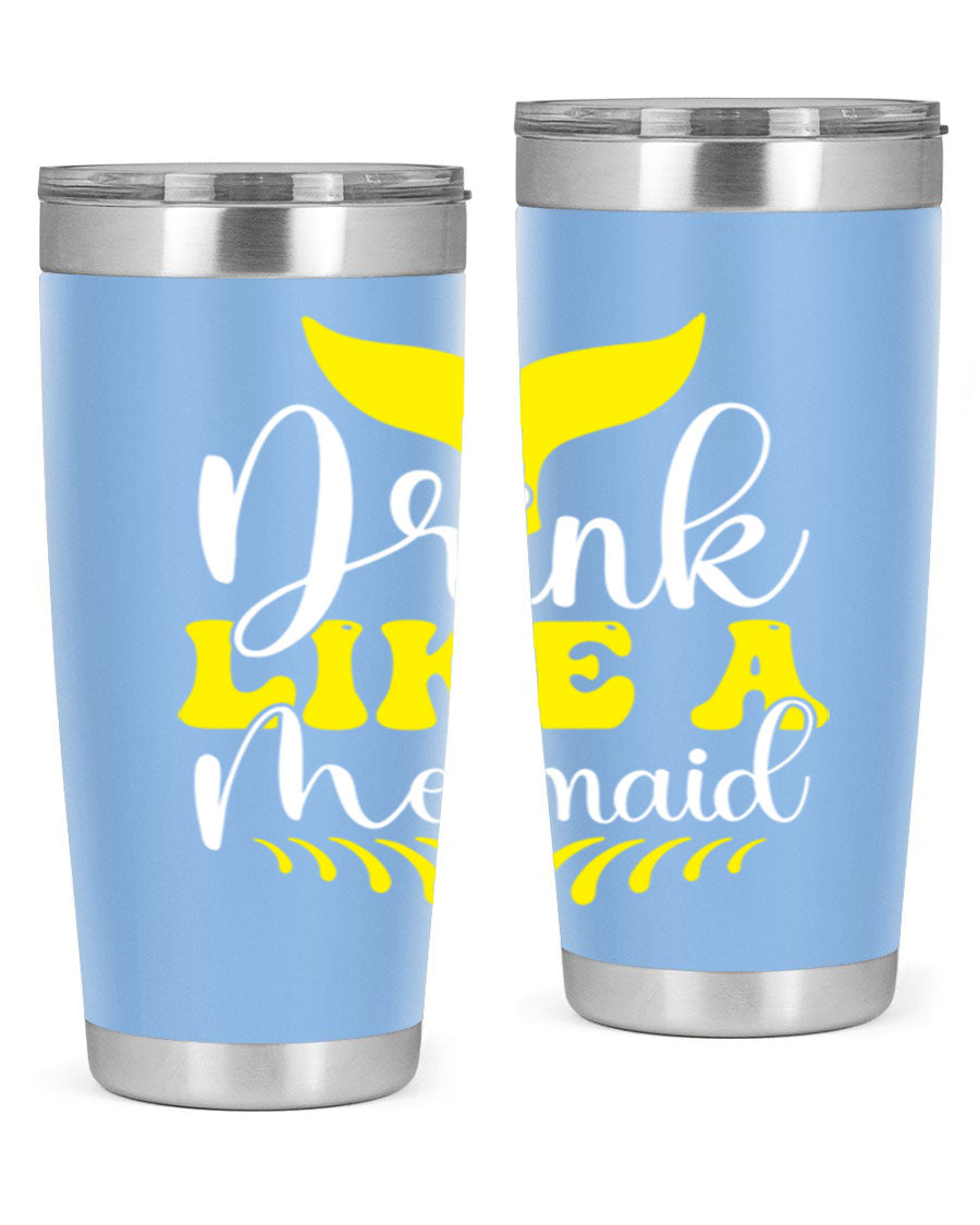Drink Like a Mermaid 20oz Tumbler featuring a vibrant mermaid design, double wall vacuum stainless steel construction, and a drink-thru lid.
