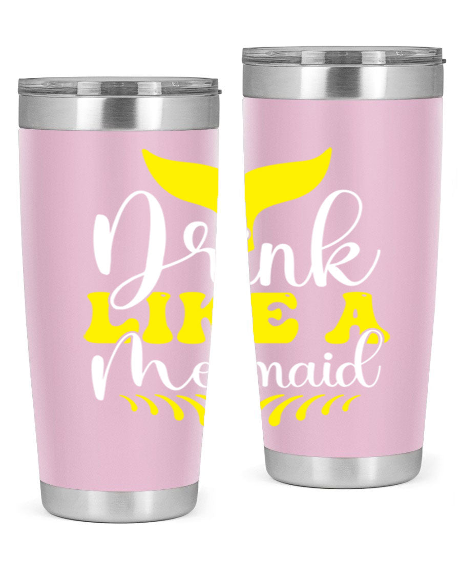 Drink Like a Mermaid 20oz Tumbler featuring a vibrant mermaid design, double wall vacuum stainless steel construction, and a drink-thru lid.
