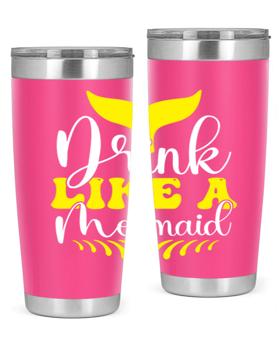 Drink Like a Mermaid 20oz Tumbler featuring a vibrant mermaid design, double wall vacuum stainless steel construction, and a drink-thru lid.