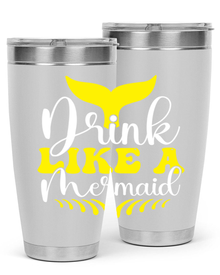 Drink Like a Mermaid 20oz Tumbler featuring a vibrant mermaid design, double wall vacuum stainless steel construction, and a drink-thru lid.