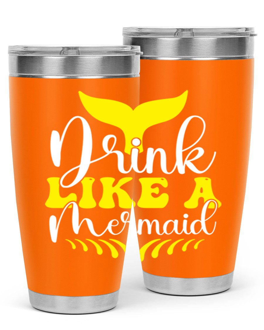 Drink Like a Mermaid 20oz Tumbler featuring a vibrant mermaid design, double wall vacuum stainless steel construction, and a drink-thru lid.