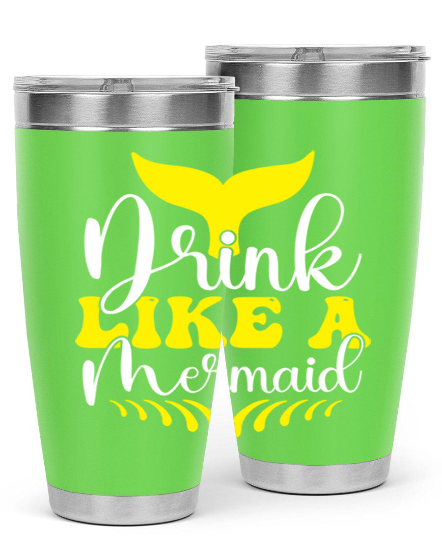 Drink Like a Mermaid 20oz Tumbler featuring a vibrant mermaid design, double wall vacuum stainless steel construction, and a drink-thru lid.