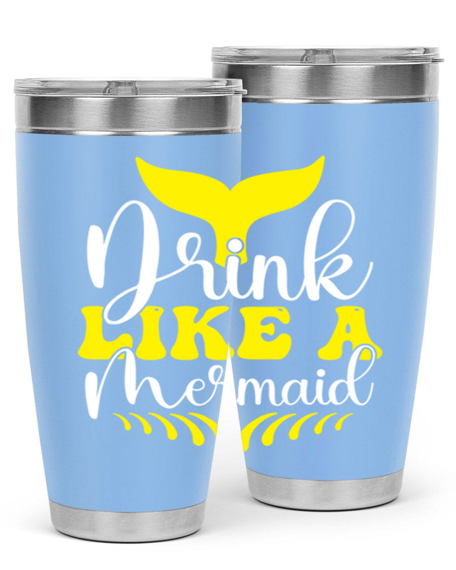 Drink Like a Mermaid 20oz Tumbler featuring a vibrant mermaid design, double wall vacuum stainless steel construction, and a drink-thru lid.