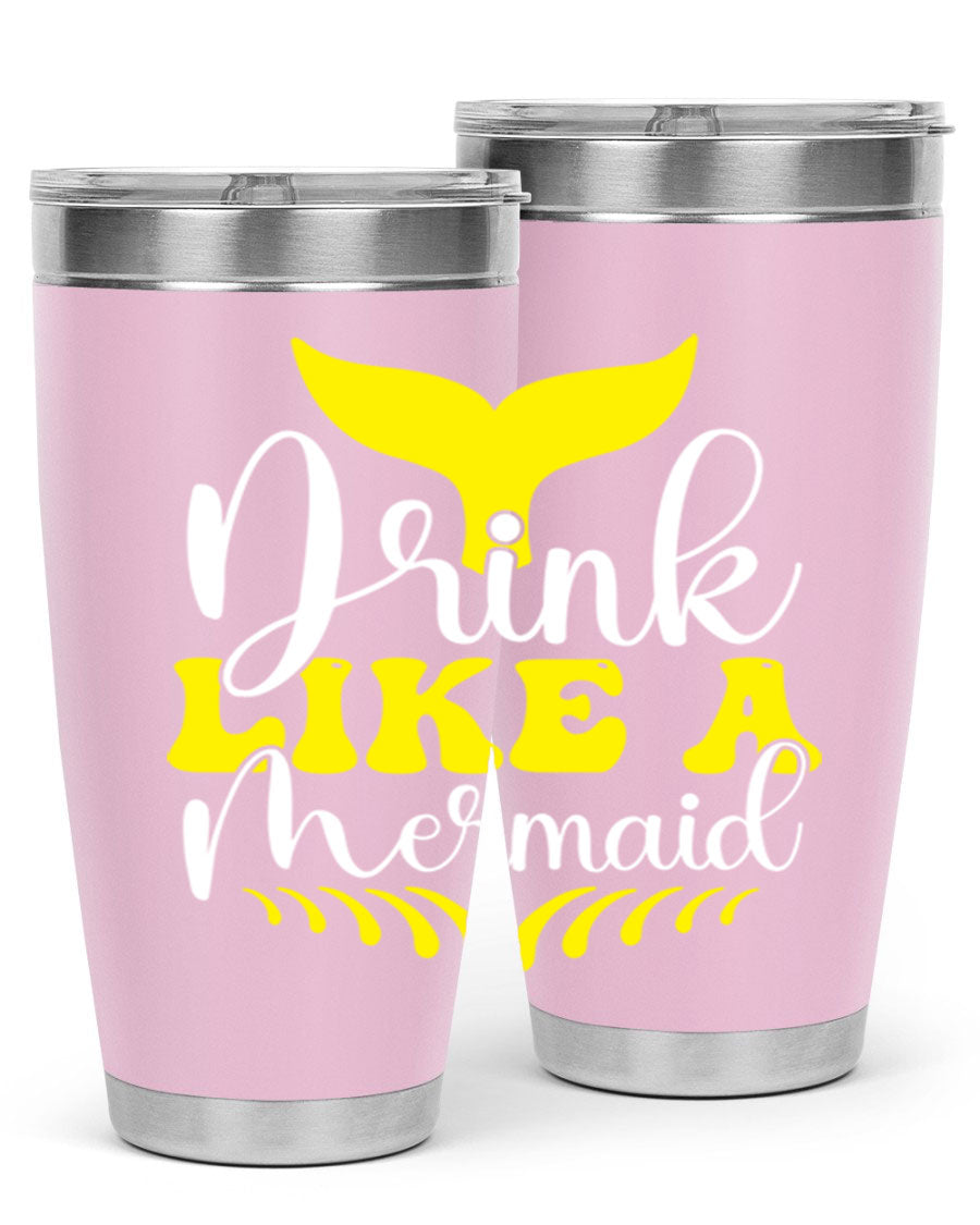 Drink Like a Mermaid 20oz Tumbler featuring a vibrant mermaid design, double wall vacuum stainless steel construction, and a drink-thru lid.
