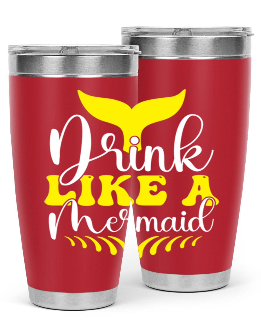 Drink Like a Mermaid 20oz Tumbler featuring a vibrant mermaid design, double wall vacuum stainless steel construction, and a drink-thru lid.