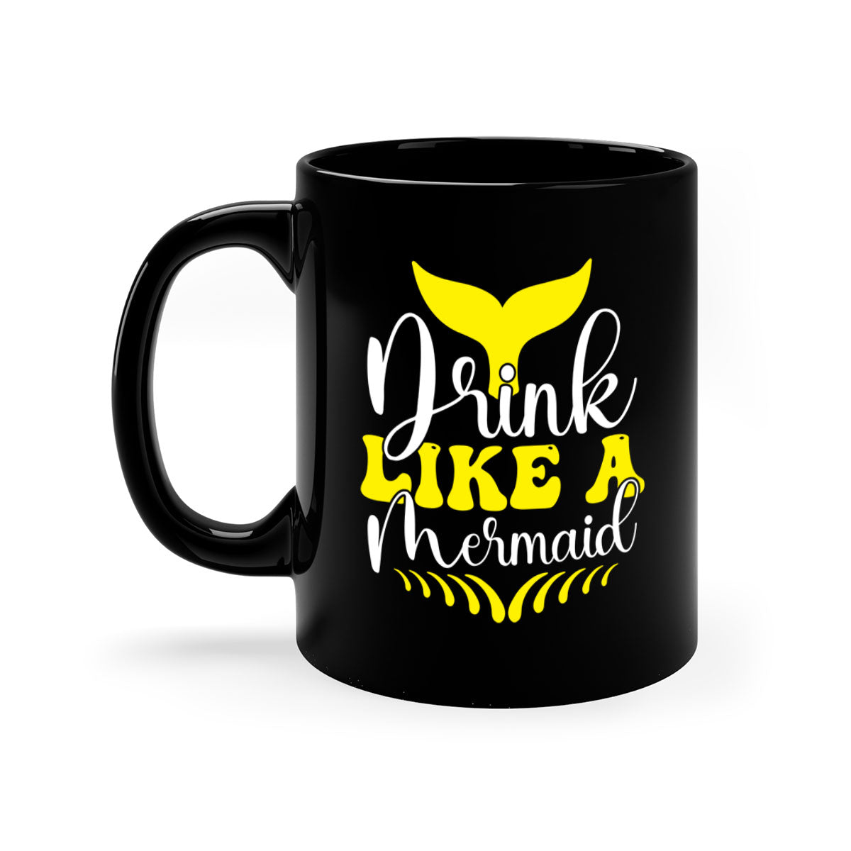 Drink Like a Mermaid Mug with colorful handle and glossy finish, available in multiple colors and sizes.