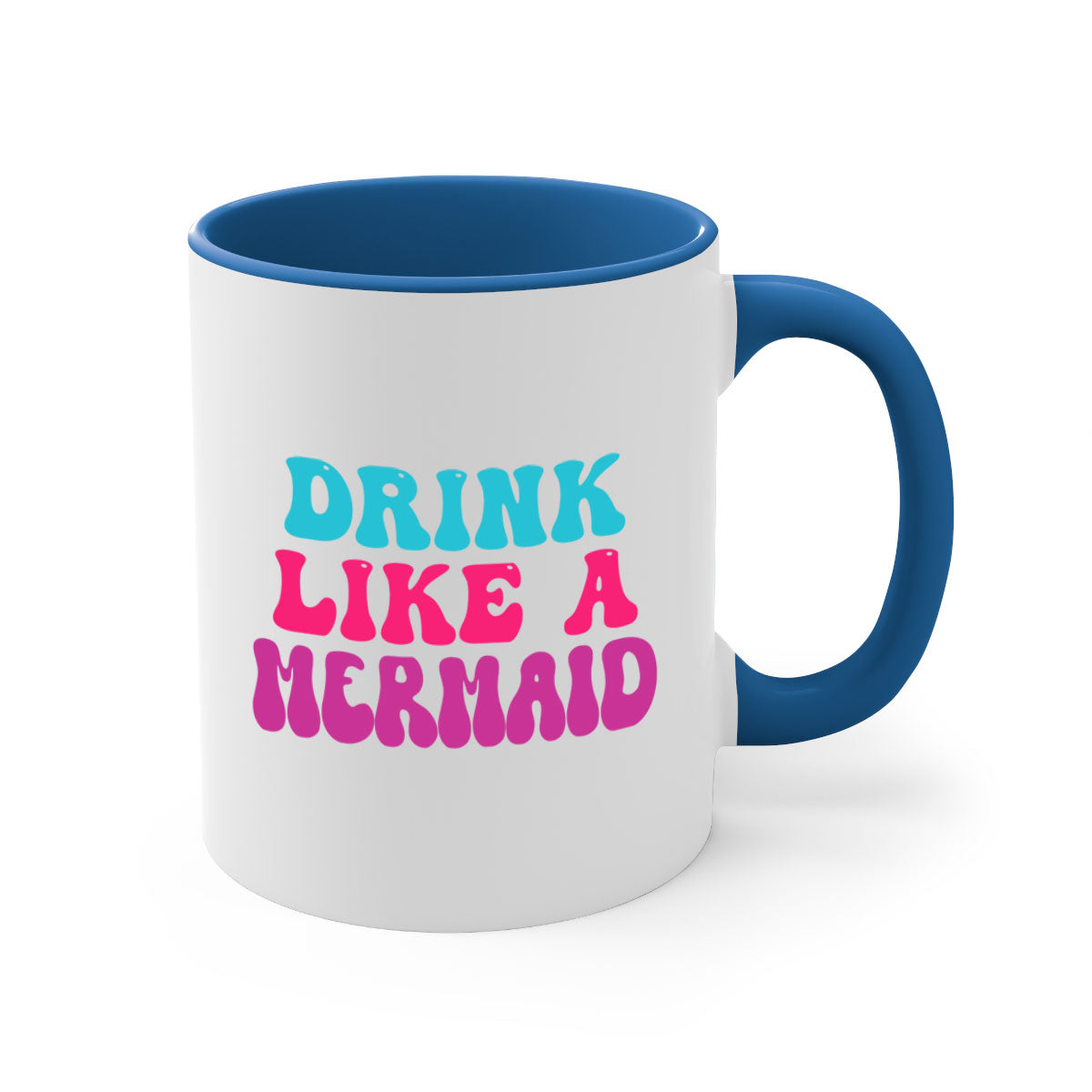 Drink Like A Mermaid Mug featuring a glossy finish, colorful handle, and interior, available in multiple colors and sizes.
