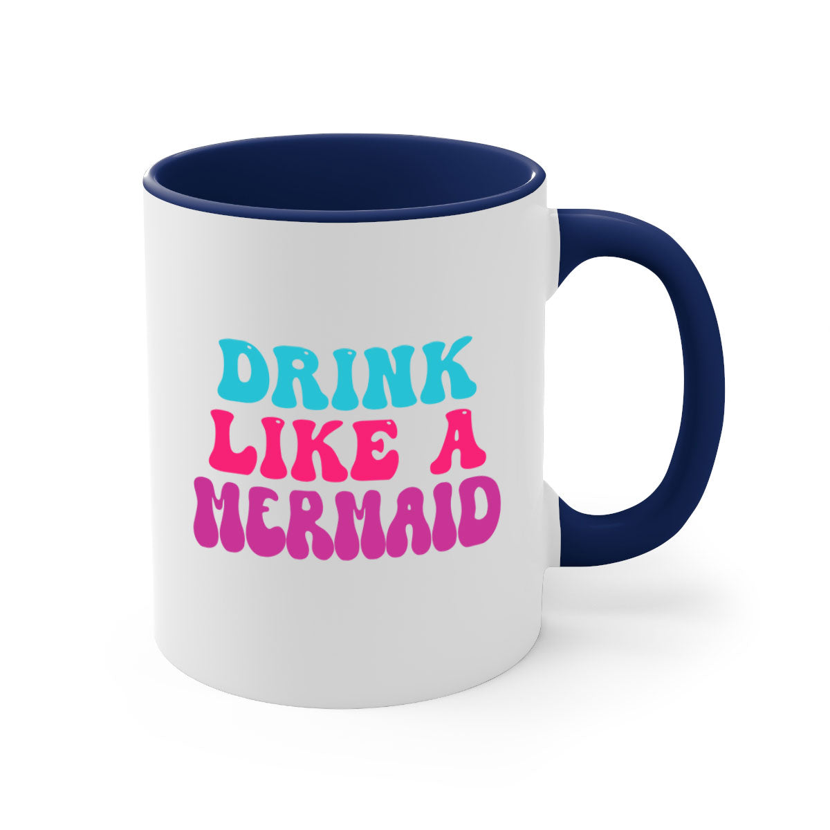 Drink Like A Mermaid Mug featuring a glossy finish, colorful handle, and interior, available in multiple colors and sizes.