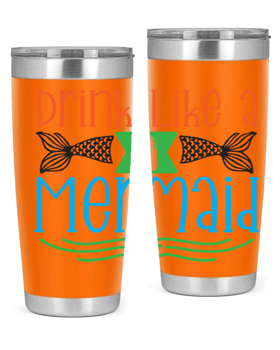 Drink Like A Mermaid 20oz Tumbler featuring a vibrant mermaid design, double wall vacuum stainless steel construction, and a press-in drink-thru lid.