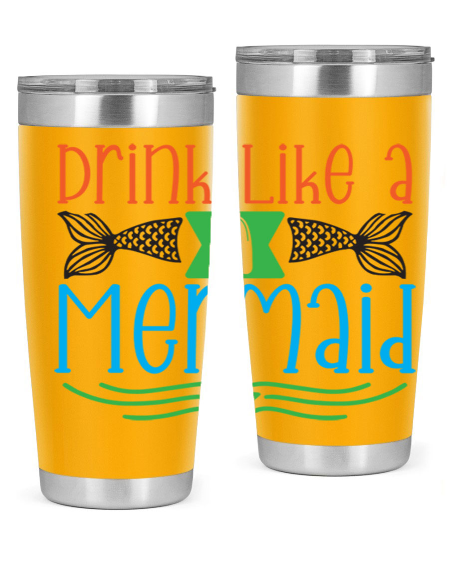 Drink Like A Mermaid 20oz Tumbler featuring a vibrant mermaid design, double wall vacuum stainless steel construction, and a press-in drink-thru lid.