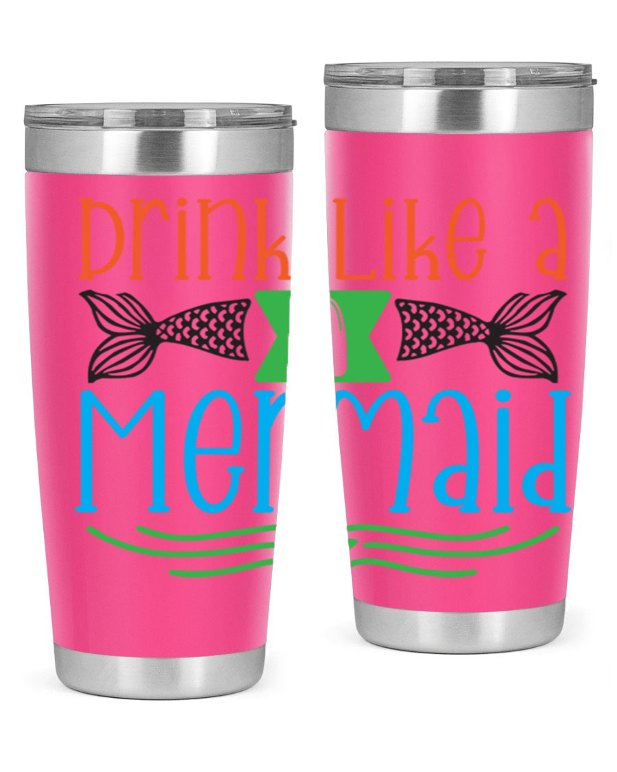 Drink Like A Mermaid 20oz Tumbler featuring a vibrant mermaid design, double wall vacuum stainless steel construction, and a press-in drink-thru lid.