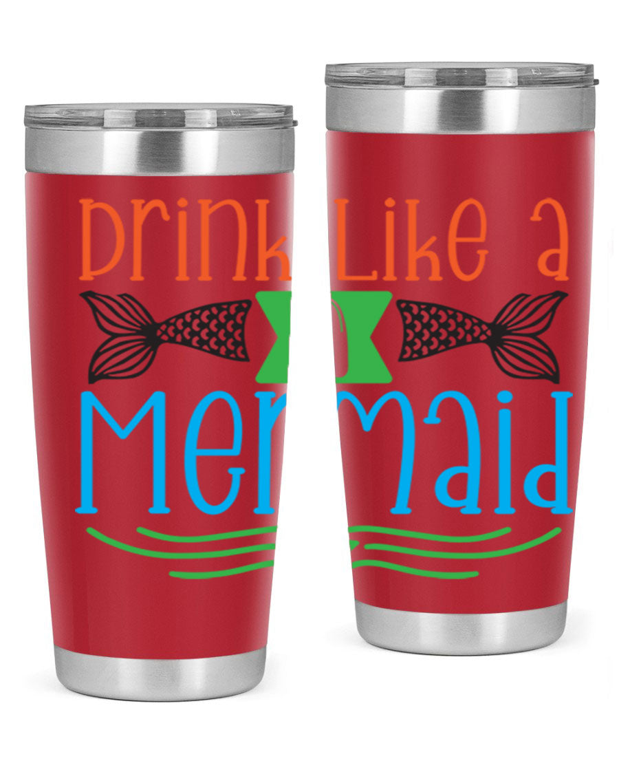 Drink Like A Mermaid 20oz Tumbler featuring a vibrant mermaid design, double wall vacuum stainless steel construction, and a press-in drink-thru lid.