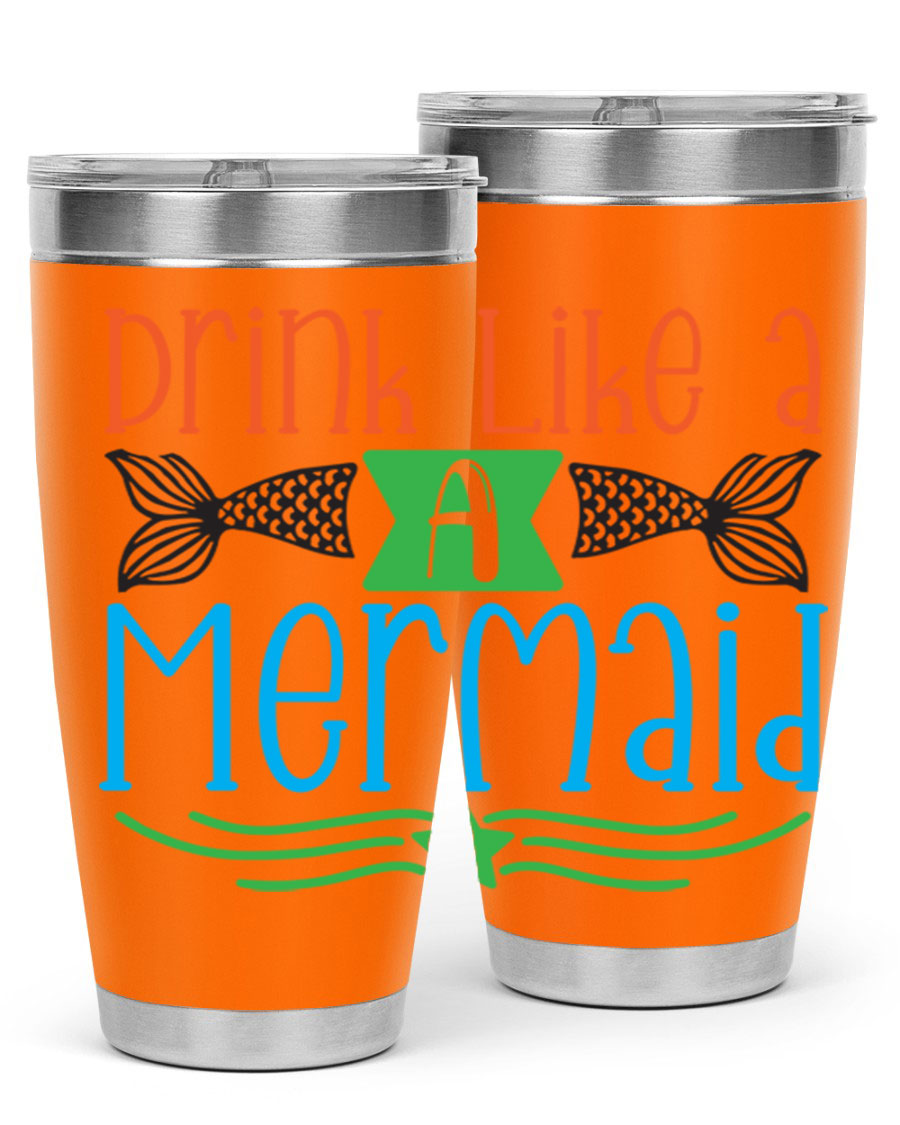 Drink Like A Mermaid 20oz Tumbler featuring a vibrant mermaid design, double wall vacuum stainless steel construction, and a press-in drink-thru lid.