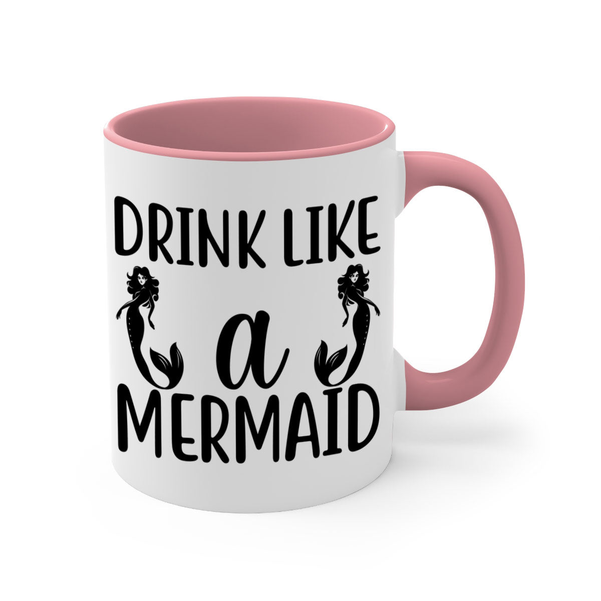Colorful Drink like a mermaid Mug with glossy finish and easy-grip handle, available in multiple colors.