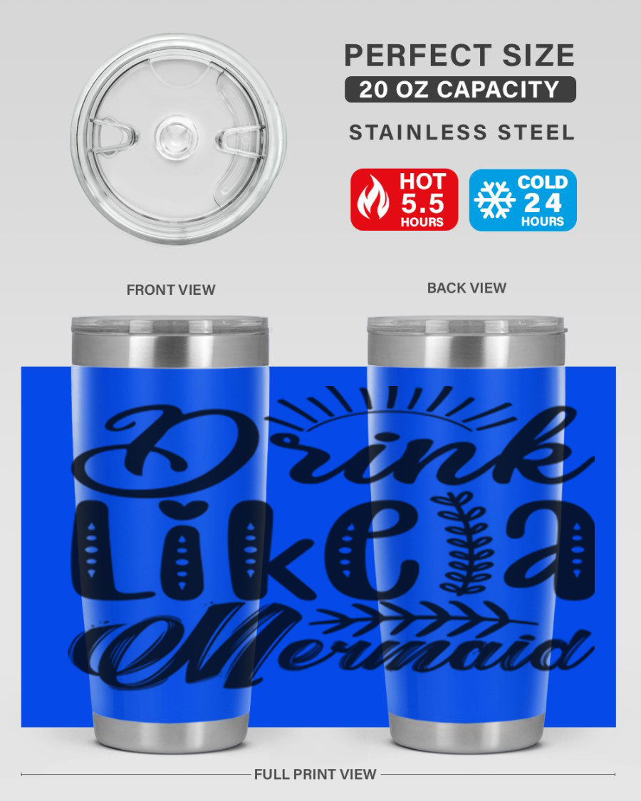 Drink Like a Mermaid 20oz Tumbler featuring a vibrant mermaid design, double wall vacuum insulation, and a press-in drink-thru lid.