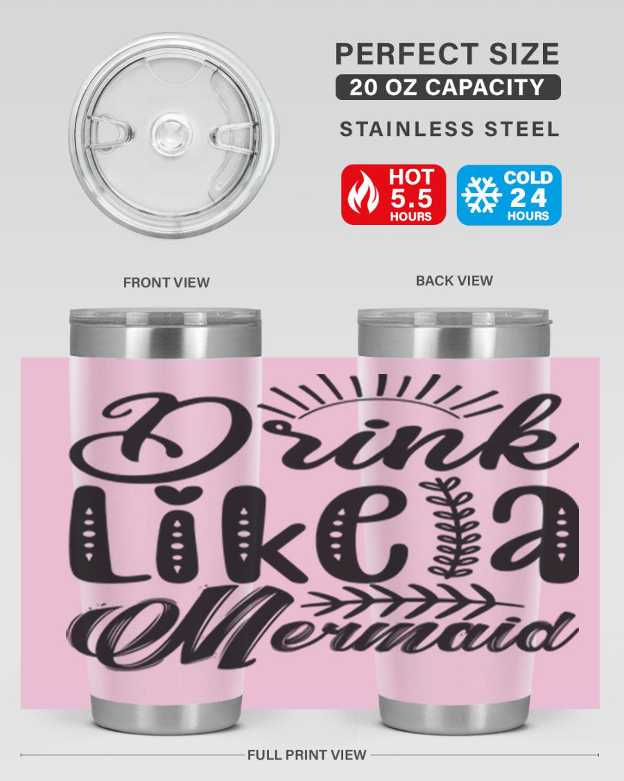 Drink Like a Mermaid 20oz Tumbler featuring a vibrant mermaid design, double wall vacuum insulation, and a press-in drink-thru lid.