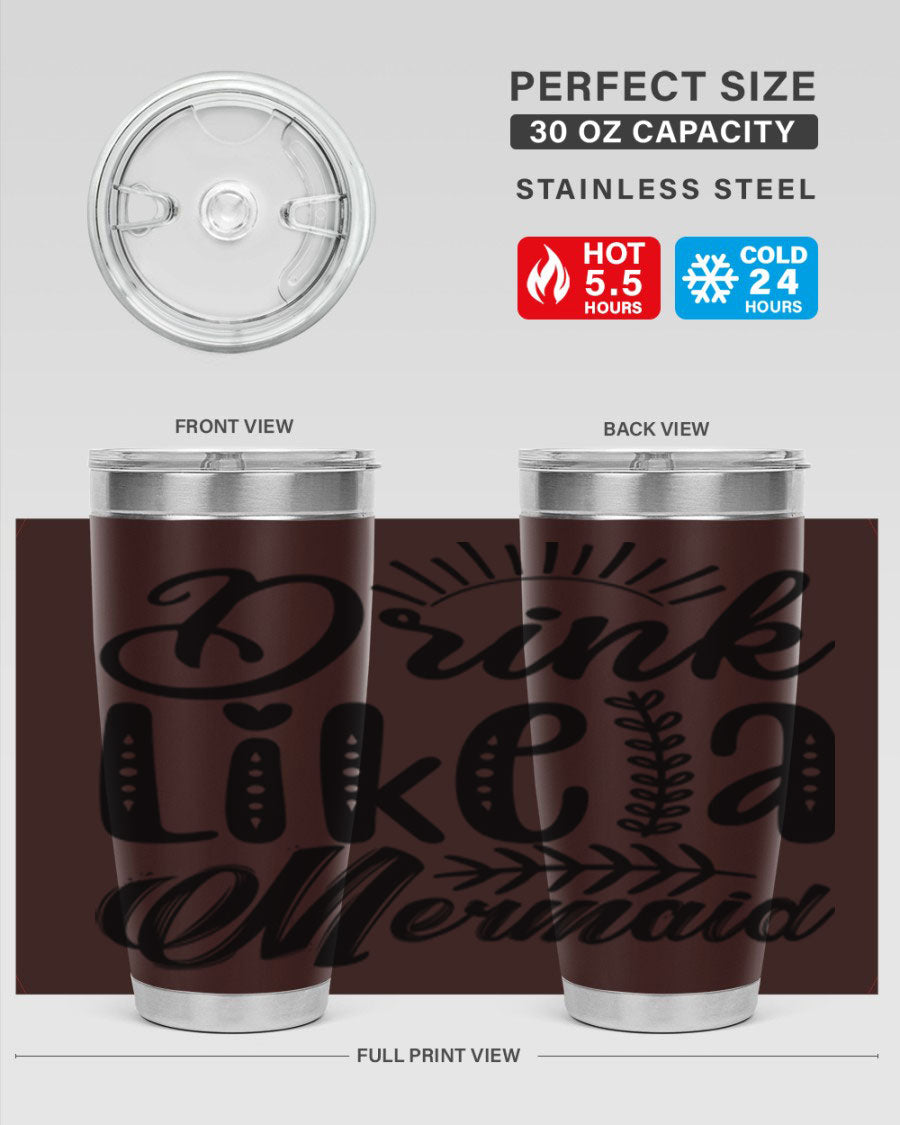 Drink Like a Mermaid 20oz Tumbler featuring a vibrant mermaid design, double wall vacuum insulation, and a press-in drink-thru lid.
