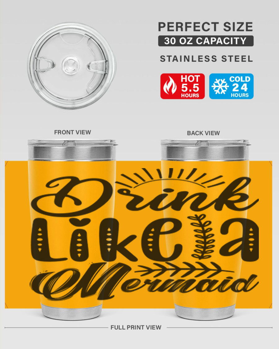 Drink Like a Mermaid 20oz Tumbler featuring a vibrant mermaid design, double wall vacuum insulation, and a press-in drink-thru lid.