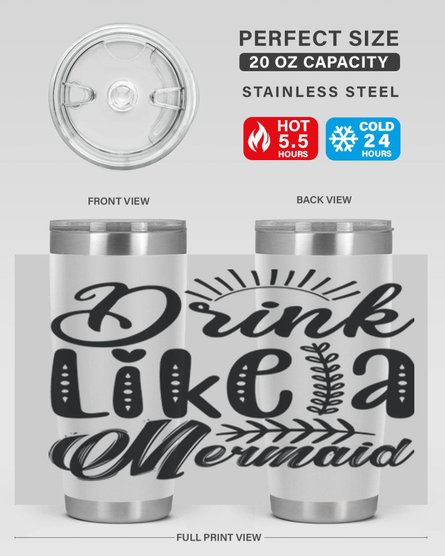 Drink Like a Mermaid 20oz Tumbler featuring a vibrant mermaid design, double wall vacuum insulation, and a press-in drink-thru lid.