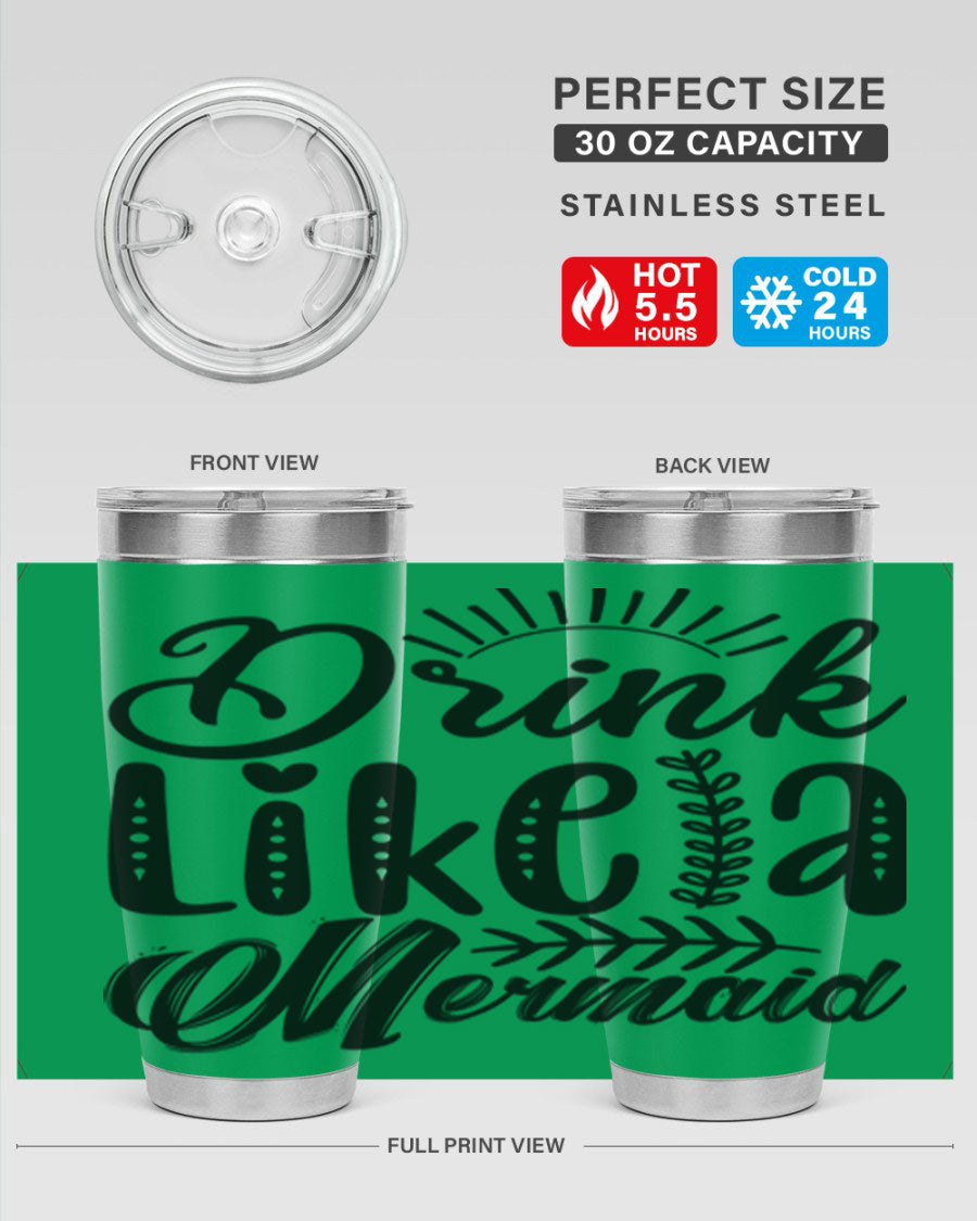 Drink Like a Mermaid 20oz Tumbler featuring a vibrant mermaid design, double wall vacuum insulation, and a press-in drink-thru lid.