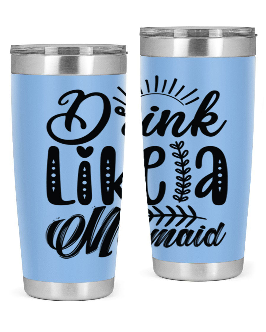 Drink Like a Mermaid 20oz Tumbler featuring a vibrant mermaid design, double wall vacuum insulation, and a press-in drink-thru lid.