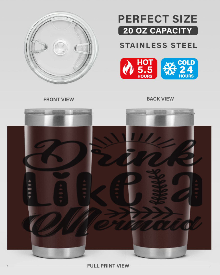 Drink Like a Mermaid 20oz Tumbler featuring a vibrant mermaid design, double wall vacuum insulation, and a press-in drink-thru lid.