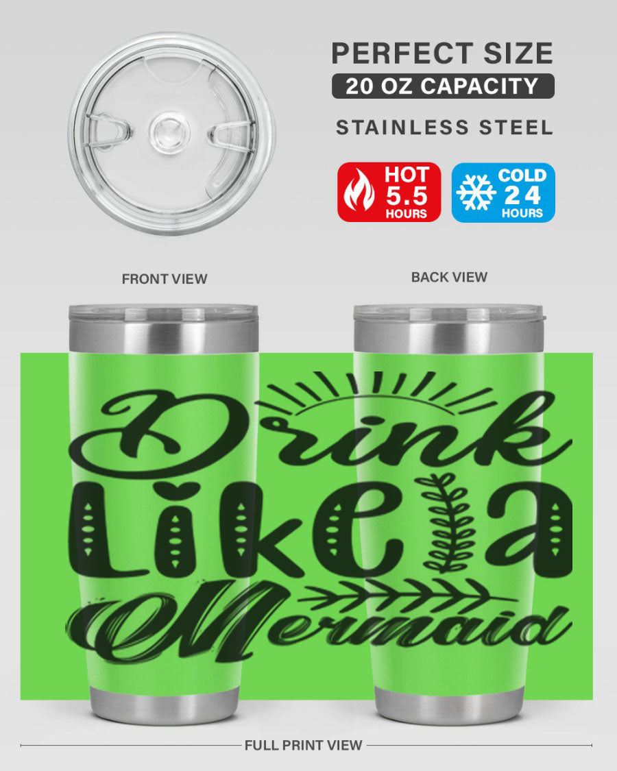 Drink Like a Mermaid 20oz Tumbler featuring a vibrant mermaid design, double wall vacuum insulation, and a press-in drink-thru lid.