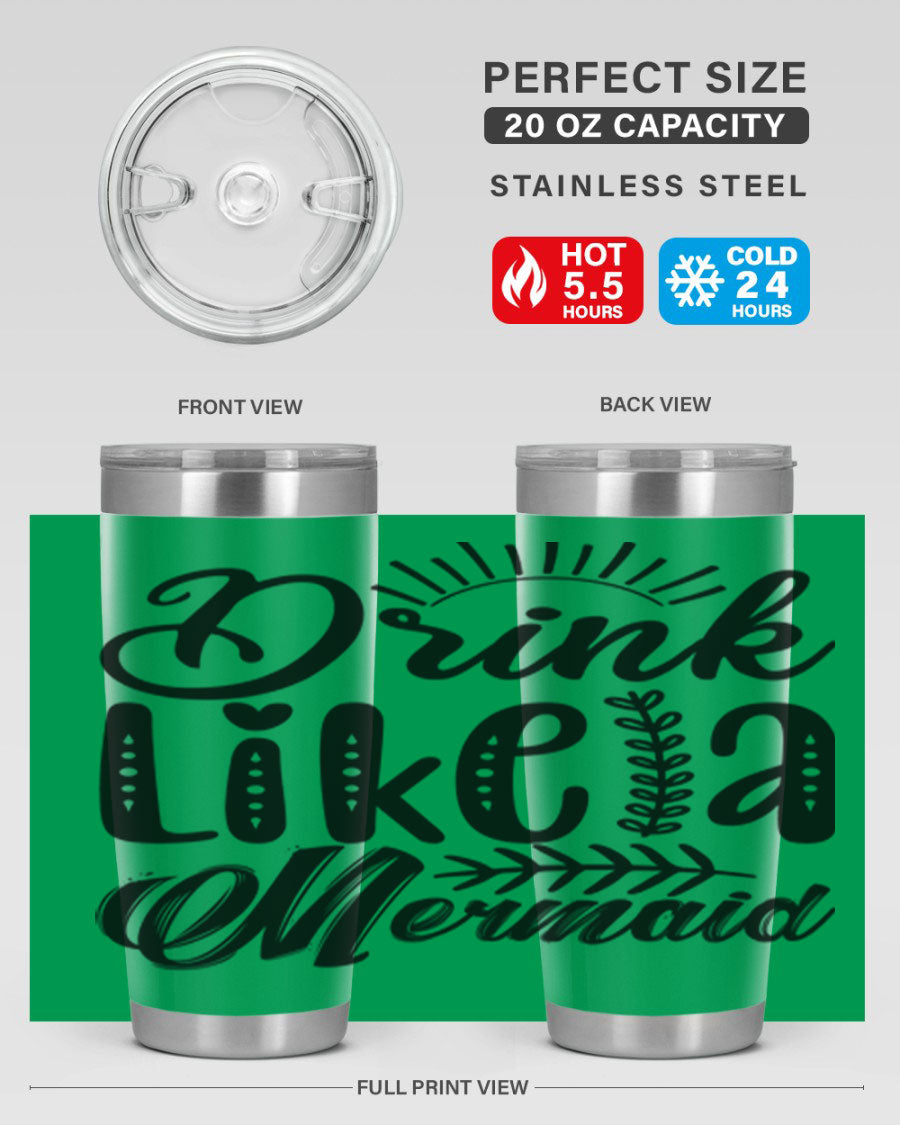 Drink Like a Mermaid 20oz Tumbler featuring a vibrant mermaid design, double wall vacuum insulation, and a press-in drink-thru lid.